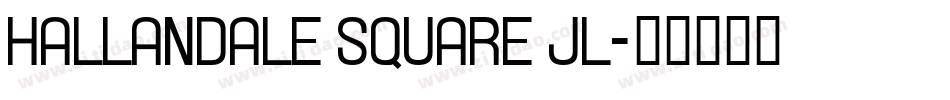 Hallandale Square JL字体转换